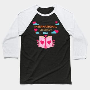 Celebrate International Literacy Day Book Lover Baseball T-Shirt
